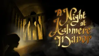 A Night at Ashmere Manor
