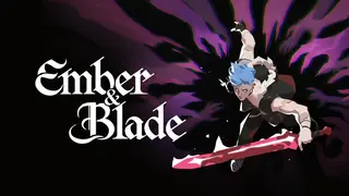 Ember and Blade