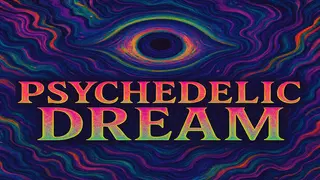 Psychedelic Dream