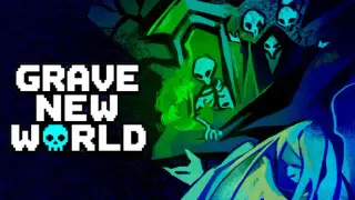 Grave New World