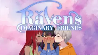 Ravens Imaginary Friends