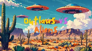 Outlaws vs Aliens