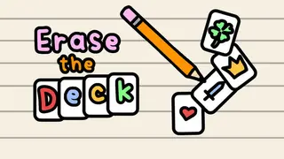 Erase the Deck