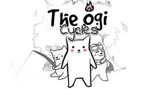 The Ogi: Cycles