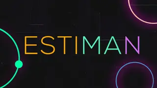 Estiman: Game of Estimation