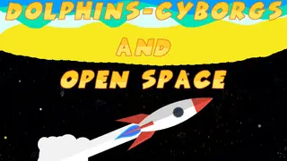 Dolphins-cyborgs and open space
