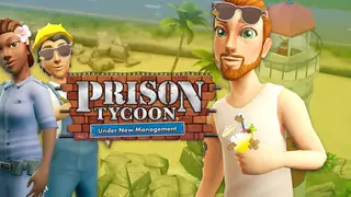 Prison Tycoon: Under New Management