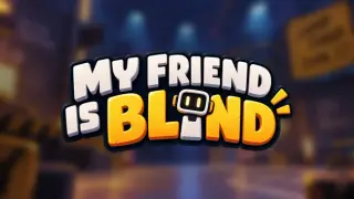 My Friend is Blind