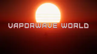 Vaporwave World