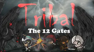 TRIBAL "The 12 Gates"