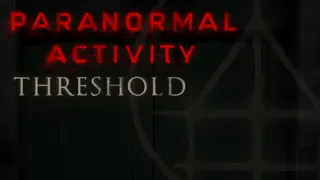 Paranormal Activity: Threshold