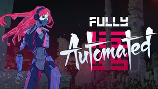 Fully Automated
