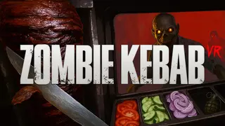 ZOMBIE KEBAB VR
