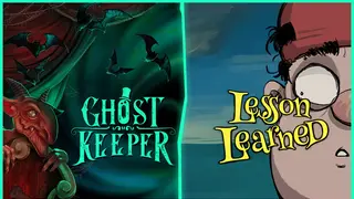 Ghost Keeper x Lesson Learned