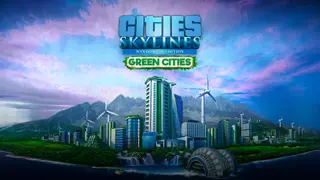 Cities: Skylines - Green Cities