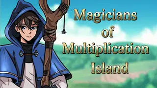 Magicians of Multiplication Island