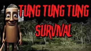 Tung Tung Tung Survival