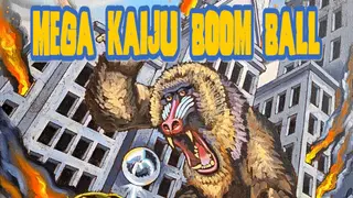 Mega Kaiju Boom Ball