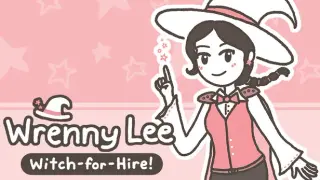 Wrenny Lee: Witch-for-Hire!