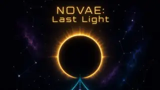 NOVAE: Last Light