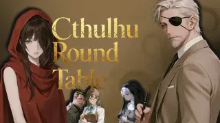 Cthulhu Round Table 克苏鲁圆桌