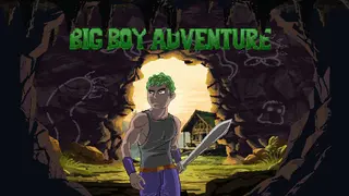 Big Boy Adventure