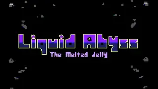 リクイッド・アビス - The Melted Jelly