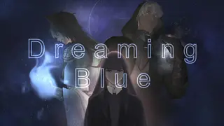 Dreaming Blue