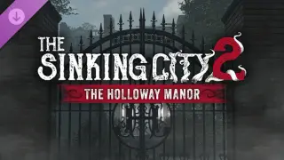 The Sinking City 2 – The Holloway Manor