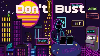 Dont Bust