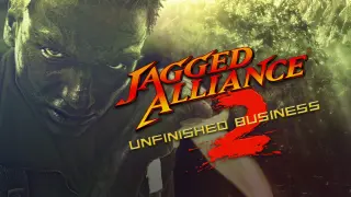 Jagged Alliance 2: Unfinished Business