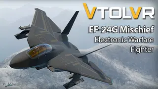 VTOL VR: EF-24 Mischief - Electronic Warfare