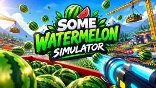 Some Watermelon Simulator