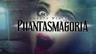 Phantasmagoria