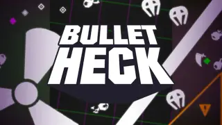 Bullet Heck