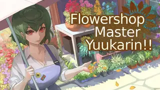 Flowershop Master Yuukarin!