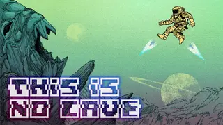 This Is No Cave