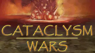 Cataclysm Wars