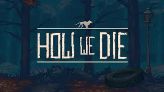How We Die
