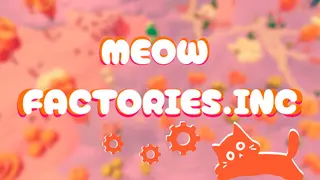 Meow Factories.Inc