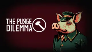 The Purge Dilemma