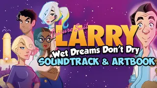 Leisure Suit Larry - Wet Dreams Don't Dry Artbook & Soundtrack