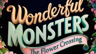 Wonderful Monsters: The Flower Crossing - Switch