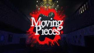 Moving Pieces
