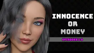 Innocence Or Money Season 1 - Episodes 1 to 3