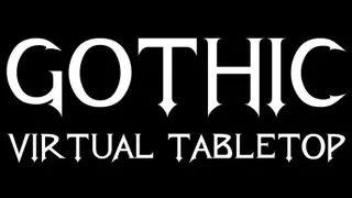Gothic Virtual Tabletop