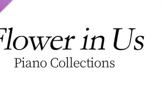 Flower in Us Piano Collections Collector's