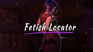 Fetish Locator Week One