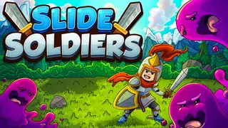 Slide Soldiers