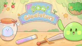 Goo Gladiators
